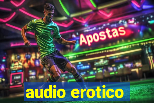 audio erotico